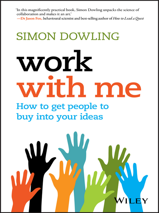 Title details for Work with Me by Simon Dowling - Available